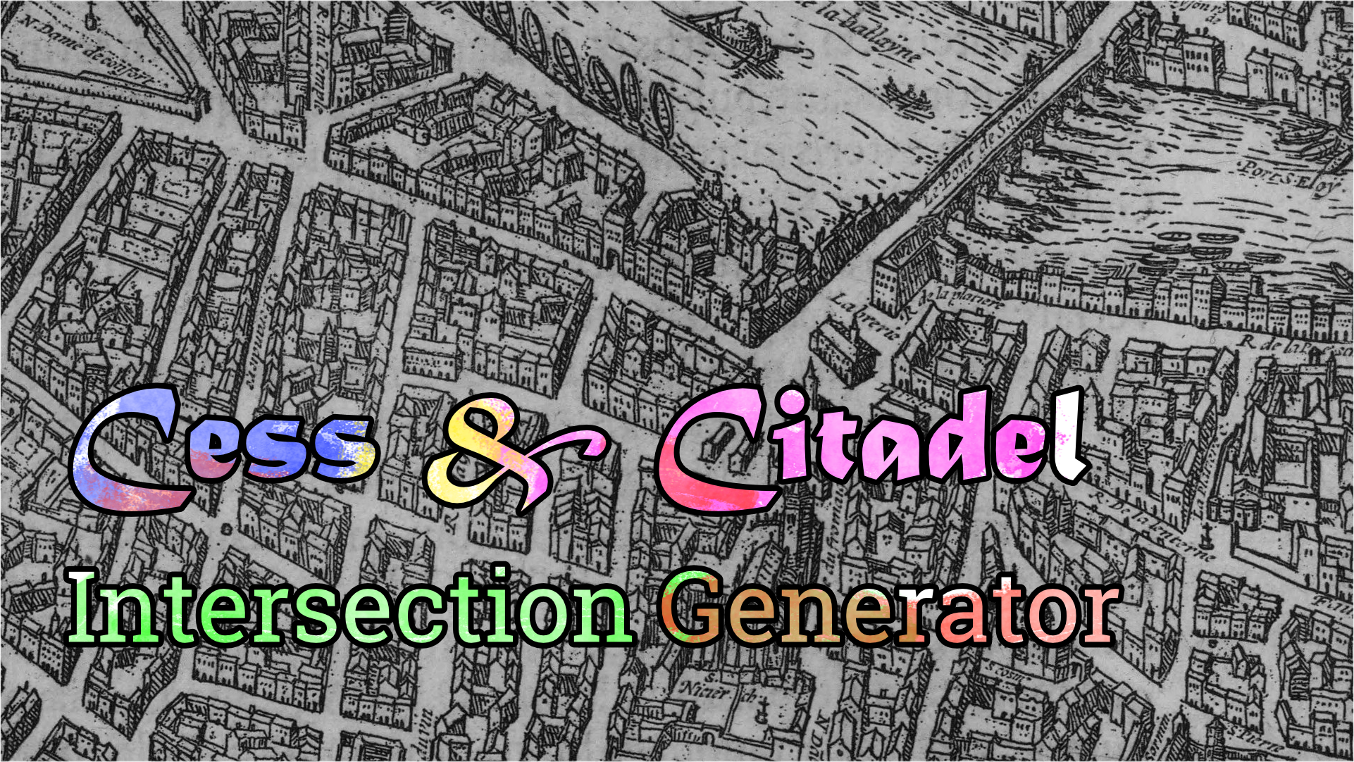 Cess & Citadel Intersection Generator