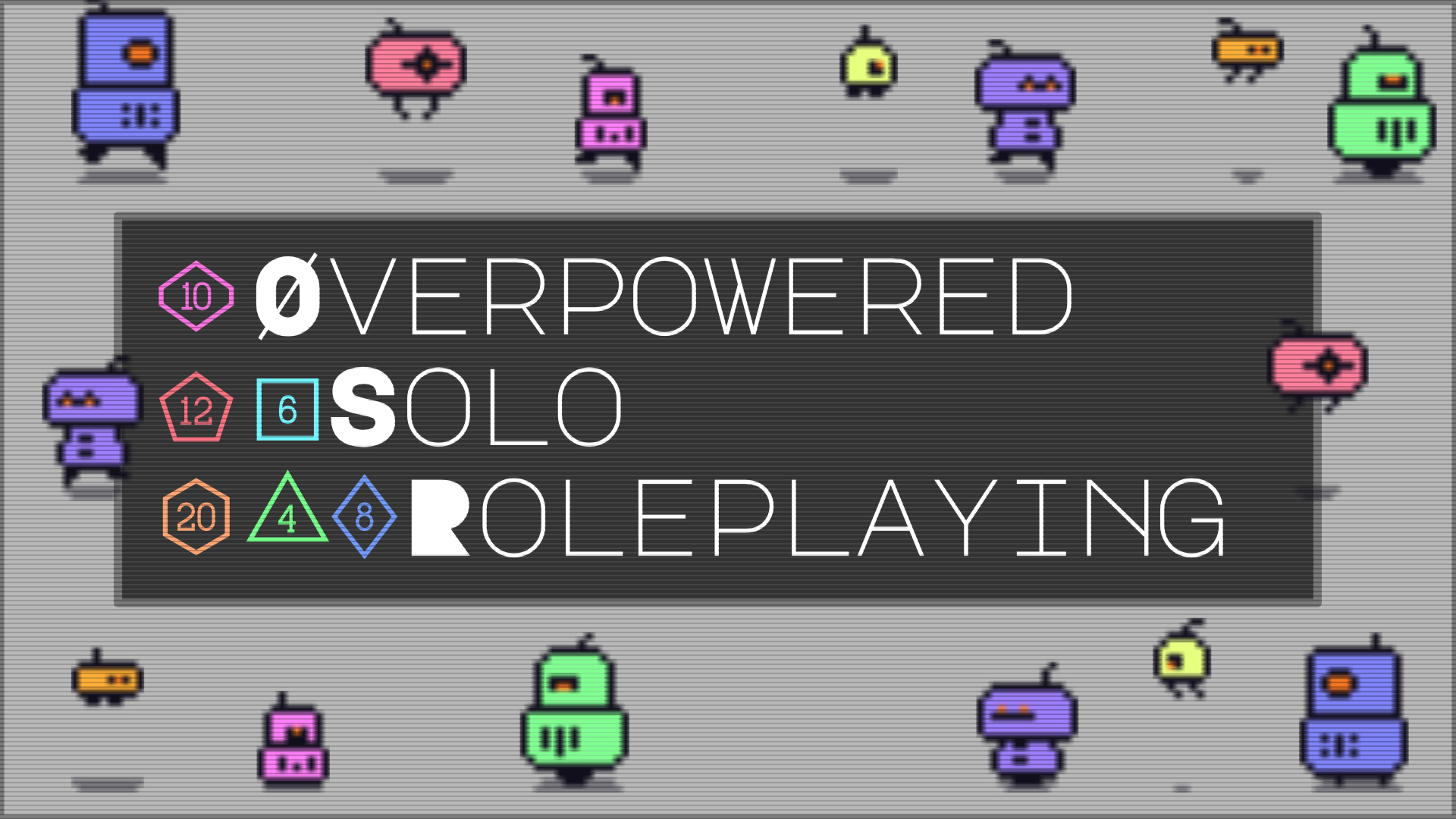 Overpowered Solo Roleplaying